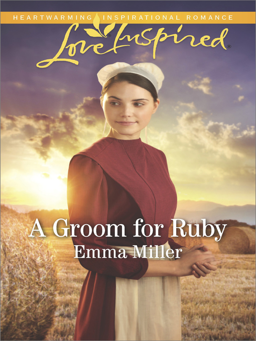 Title details for A Groom For Ruby by Emma Miller - Available